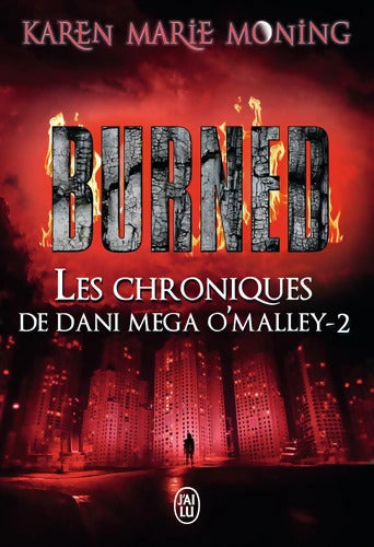 Burned - Karen Marie Moning - Livre