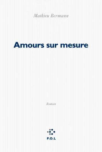 Amours sur mesure - Mathieu Bermann - Livre