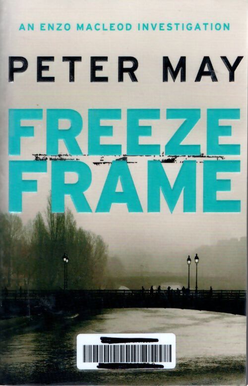Freeze frame : One small island holds many hidden secrets... - Peter May - Livre