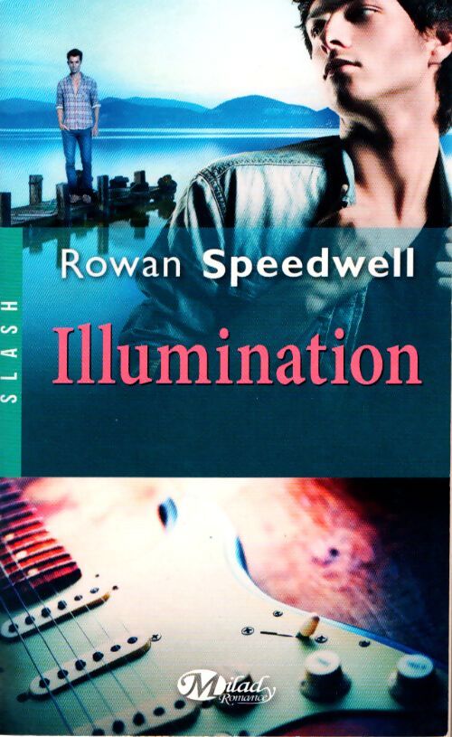 Illumination - Rowan Speedwell - Livre