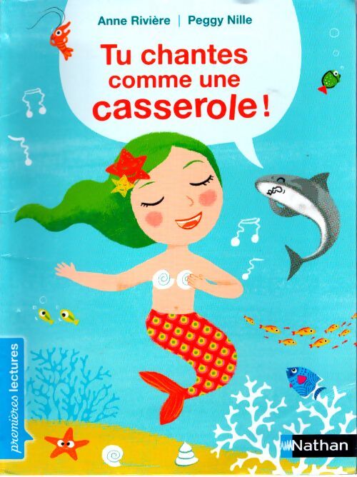 Tu chantes comme une casserole ! - premières lectures CP niveau 1 - dès 6 ans : Niveau - je déchiffre - Anne Rivière - Livre