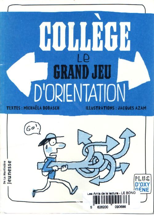 Collège le grand jeu d'orientation - Michaela Bobasch - Livre