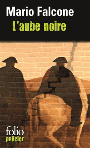 L'aube noire - Mario Falcone - Livre