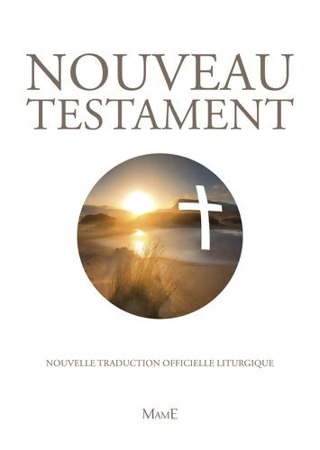 Nouveau Testament. Edition pastorale - Aelf - Livre