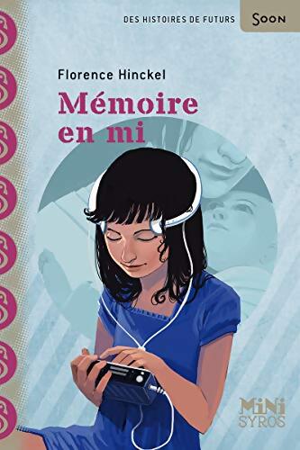 Mémoire en mi - Florence Hinckel - Livre