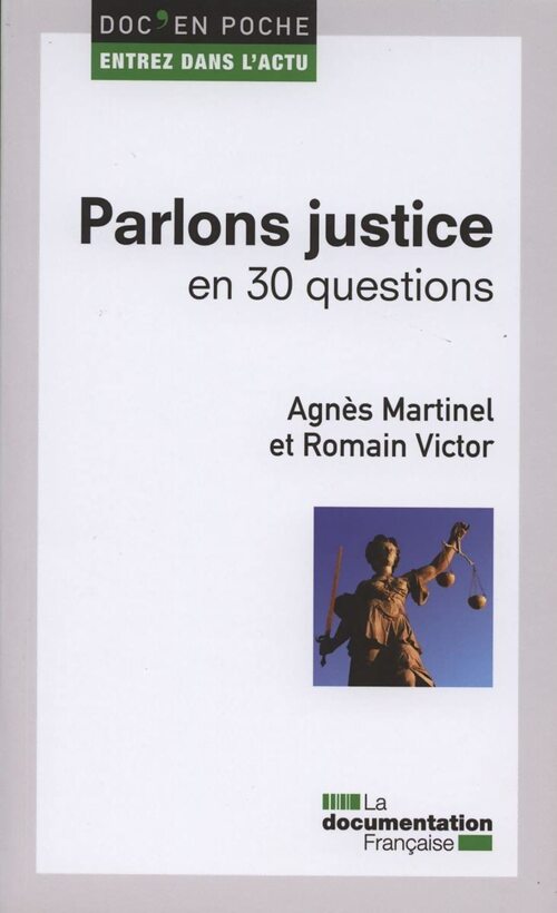 Parlons justice en 30 questions - Agnès Martinel - Livre