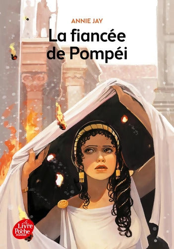 La fiancée de Pompeï - Annie Jay - Livre