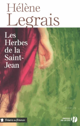 Les herbes de la Saint-Jean - Hélène Legrais - Livre