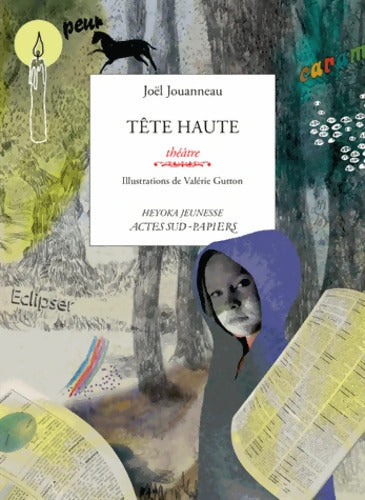 Tête haute - Joël Jouanneau - Livre