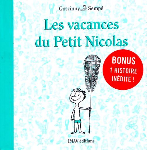 Les vacances du petit Nicolas - Jean-Jacques Sempe - Livre