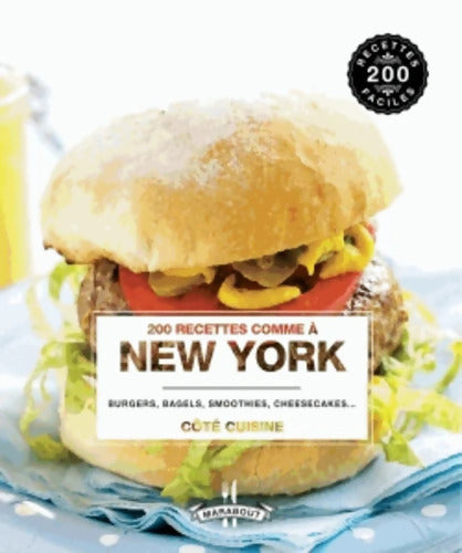 200 recettes comme à New York - Marabout - Livre