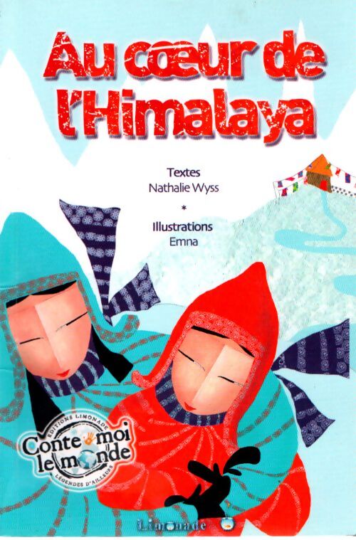 Au coeur de l'Himalaya - Nathalie Wyss - Livre