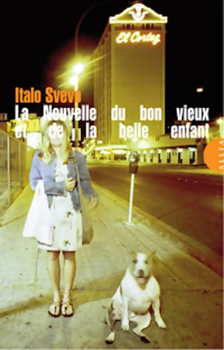 La Nouvelle du bon vieux et de la belle enfant - Italo Svevo - Livre