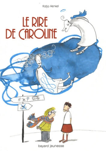 Le rire de Caroline - Katja Henkel - Livre