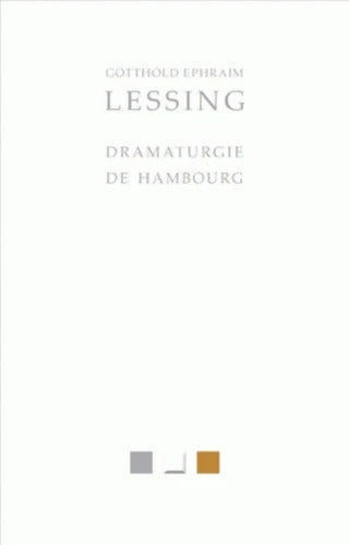 Dramaturgie de Hambourg - Gotthold Ephraim Lessing - Livre