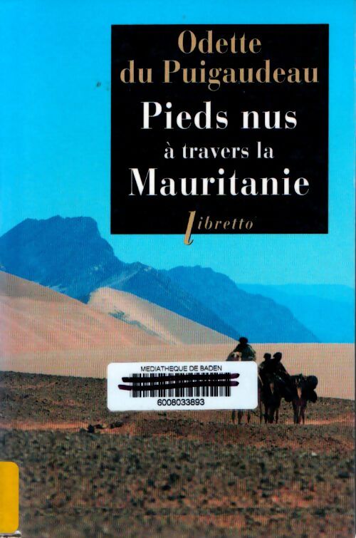 Pieds nus à travers la Mauritanie - Odette Du Puigaudeau - Livre