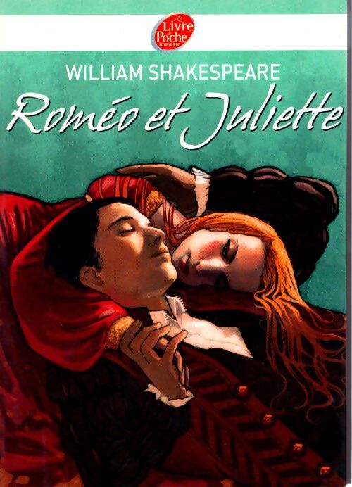 Roméo et Juliette - texte abrégé - William Shakespeare - Livre