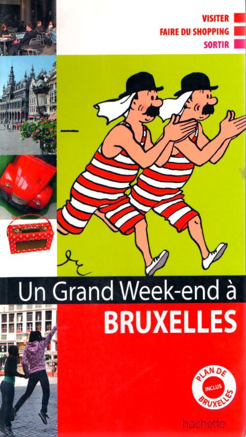 Un grand week-end à Bruxelles - Katherine Vanderhaeghe - Livre