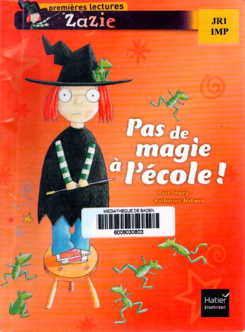 Pas de magie à l'école ! - Rose Impey - Livre