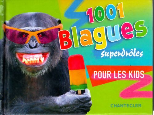 1001 blagues superdroles pour les kids - Inconnu - Livre