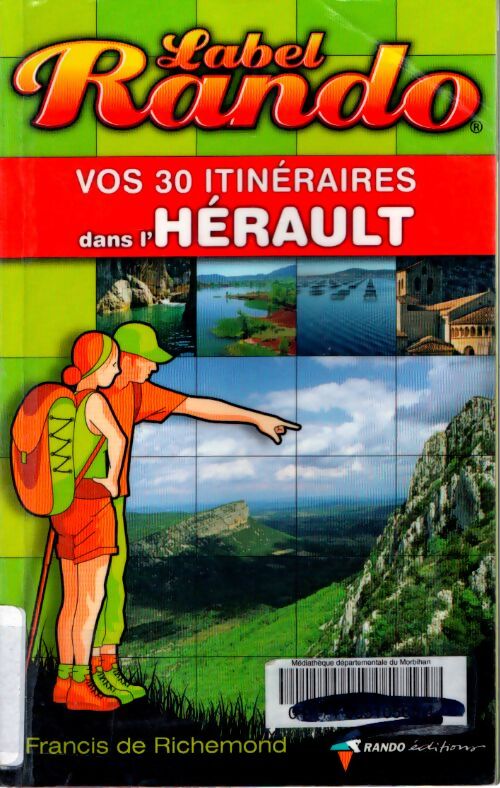 Label rando herault - DE RICHEMOND Francis - Livre