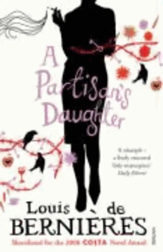 A partisan's daughter - Louis De Bernières - Livre