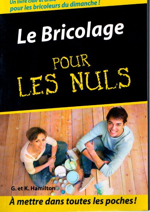 Le bricolage pour les nuls - G . Et K. Hamilton - Livre