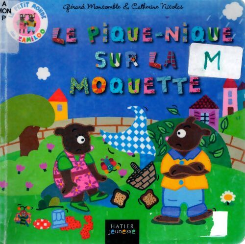 Le pique-nique sur la moquette - Gérard Moncomble - Livre