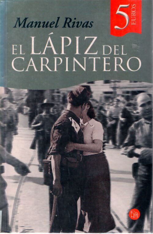 El lapiz del carpintero CV 07 - Manuel Rivas - Livre