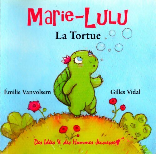 Marie-lulu la tortue - Gilles Vidal - Livre