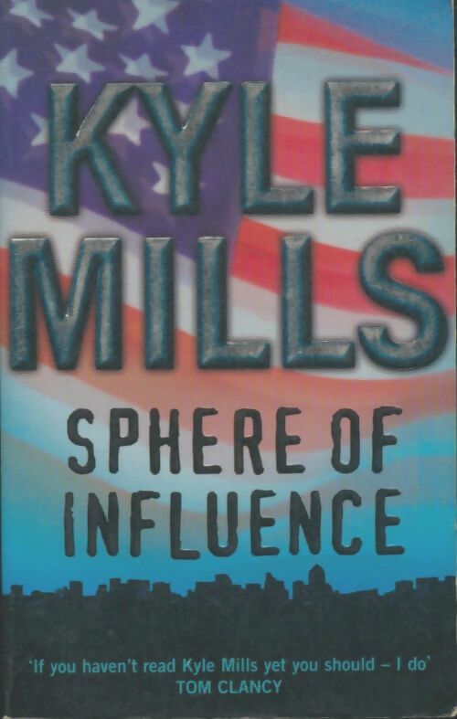 Sphere of influence - Kyle Mills - Livre