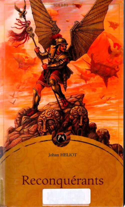 Reconquérants - Johan Heliot - Livre