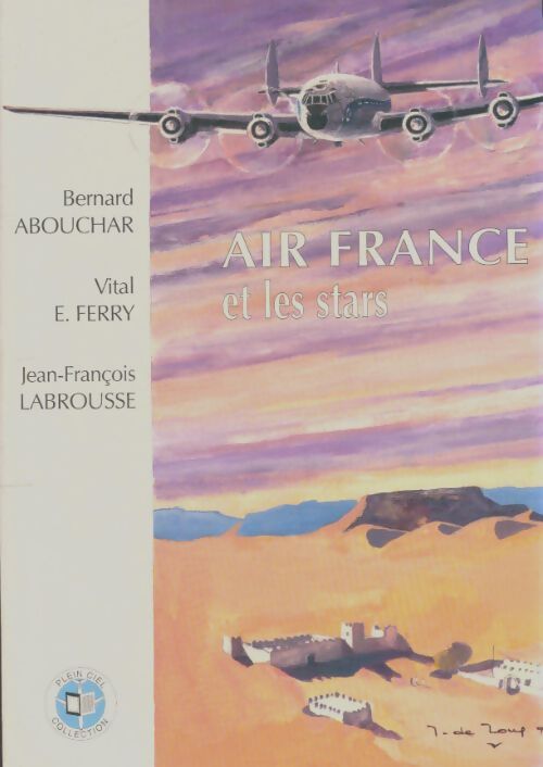 Air France et les stars - Bernard Abouchar - Livre