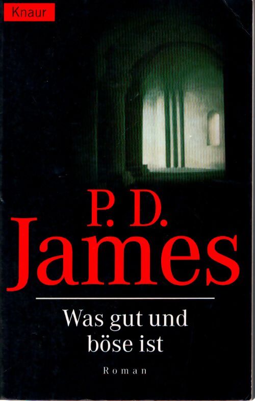 Was gut und böse ist - P-D-James - Livre
