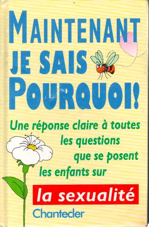 Maintenant je sais pourquoi ! - Brigitte Minne - Livre