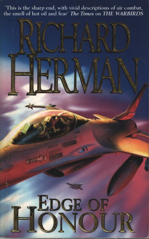 Edge of honour - Richard H. Herman - Livre