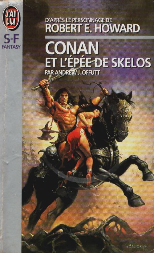 Conan et l'épée de Skelos - Andrew-J Offutt - Livre