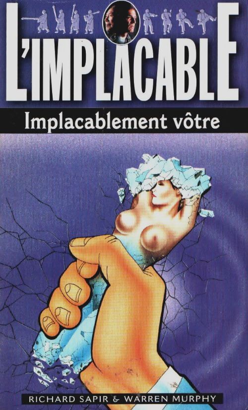 Implacablement vôtre - Warren Murphy, Richard Sapir - Livre