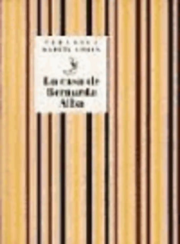 La casa de Bernarda Alba - Federico Garcìa Lorca - Livre