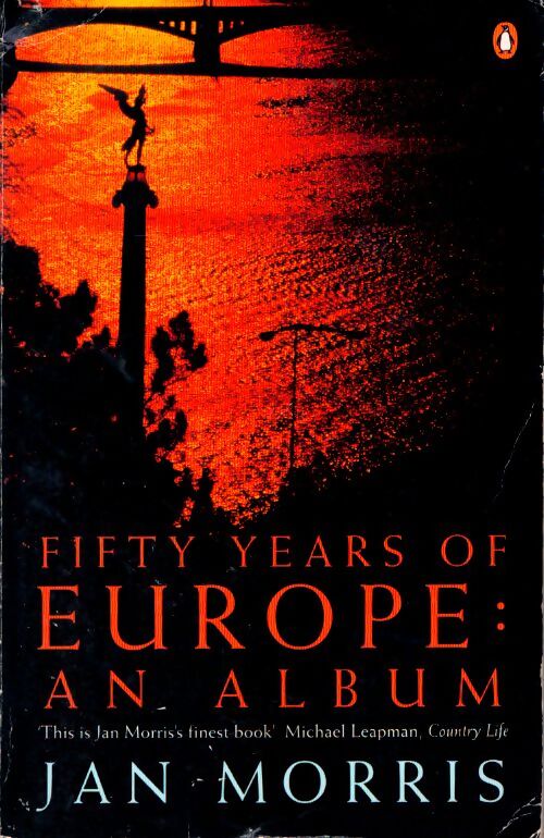 Fifty years of Europe : An album - Jan Morris - Livre