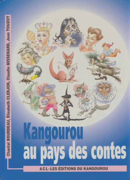 Kangourou au pays des contes - Jean Touzot - Livre