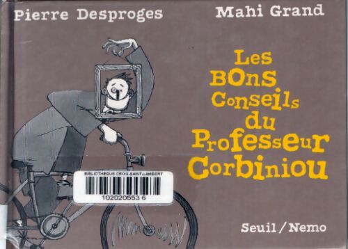 Les bons conseils du professeur corbiniou - Pierre Desproges - Livre