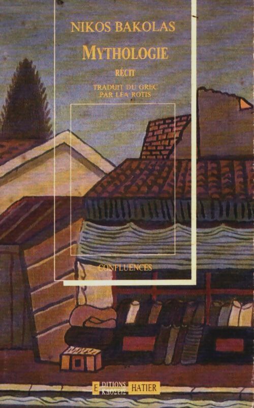 Mythologie : Récit - Nikos Bakolas - Livre