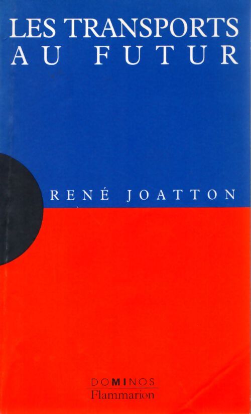 Les transports au futur - René Joatton - Livre