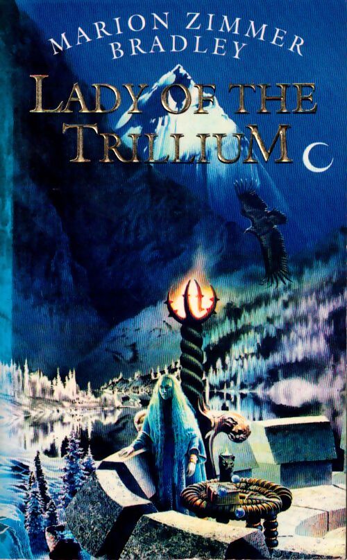 Lady of the trillium - Bradley - Livre