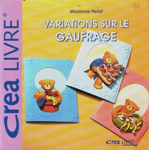 Variations sur le gaufrage - Marianne Perlot - Livre