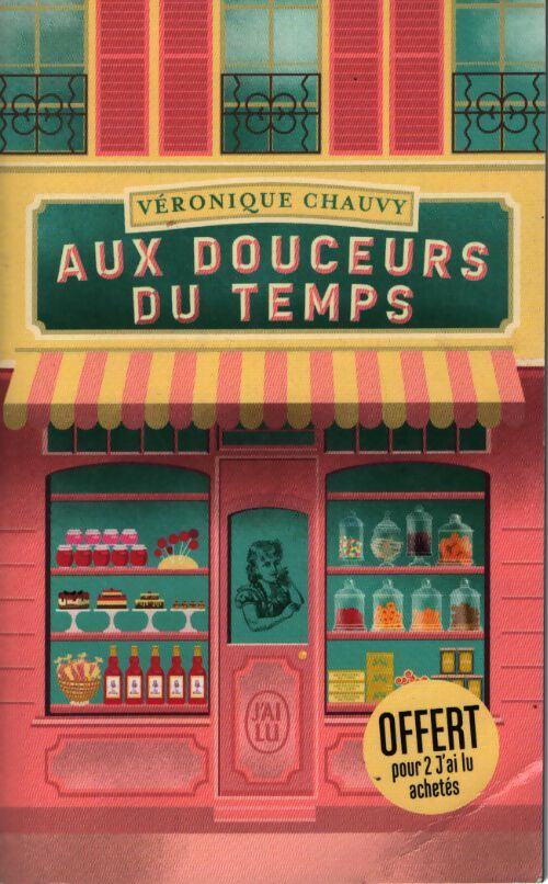 Aux douceurs du temps - Véronique Chauvy - Livre