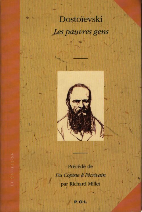 Les pauvres gens - précédé de du copiste à l'écrivain - Fedor Dostoïevski - Livre