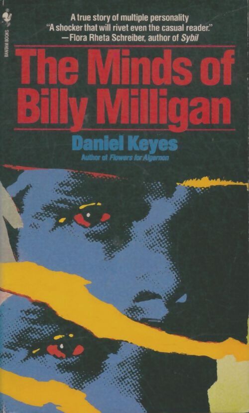 The minds of billy milligan : A true story of multiple personality - Daniel Keyes - Livre
