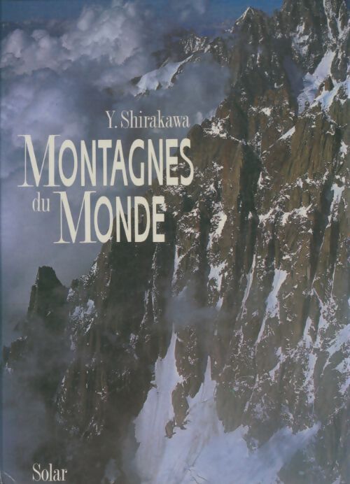 Montagnes du monde - Yoshikazu Shirakawa - Livre
